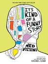 Cover image for It's Kind of a Funny Story